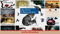 Read  Active Directory Designing Deploying and Running Active Directory Ebook Free