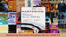 Read  Mastering Microsoft Windows Server 2008 R2 PDF Free