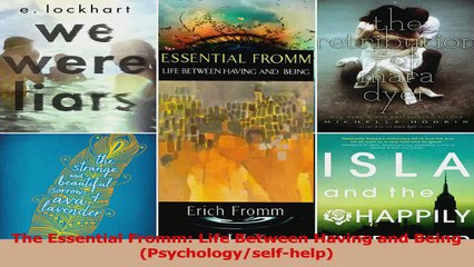 The Essential Fromm Life Between Having and Being Psychologyselfhelp Download