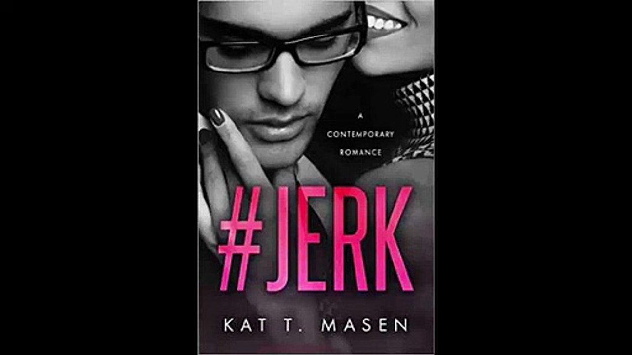 Jerk by Kat T. Masen FREE Epub