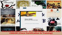 Read  Cisco CCNA Exam 640507 Certification Guide with CDROM Cisco Certification  Training Ebook Free