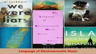 Read  Language of Electroacoustic Music EBooks Online