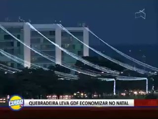 QUEBRADEIRA LEVA GDF ECONOMIZAR NO NATAL