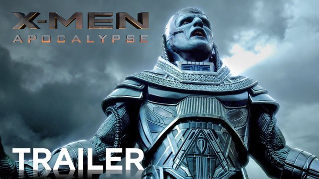 X-Men : Apocalypse - Trailer Officiel [HD]