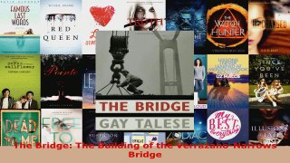 Read  The Bridge The Building of the VerrazanoNarrows Bridge EBooks Online