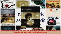 Hearing Voices The Histories Causes and Meanings of Auditory Verbal Hallucinations PDF
