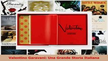 Read  Valentino Garavani Una Grande Storia Italiana Ebook Free