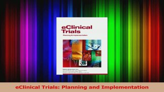 PDF Download  eClinical Trials Planning and Implementation PDF Online