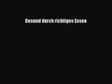 Gesund durch richtiges Essen PDF Download kostenlos