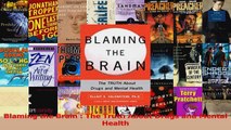 Blaming the Brain  The Truth About Drugs and Mental Health Read Online