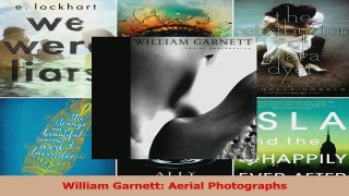 Read  William Garnett Aerial Photographs Ebook Free