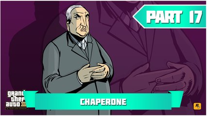 Grand Theft Auto 3 | 100% walkthrough #17 Chaperone