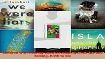 PDF Download  Children with Hearing Loss Developing Listening and Talking Birth to Six PDF Online