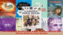 Read  The Complete Garden Bird Book How to Identify and Attract Birds to Your Garden Ebook Free