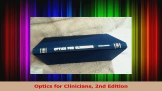PDF Download  Optics for Clinicians 2nd Edition Download Full Ebook