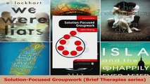 SolutionFocused Groupwork Brief Therapies series PDF