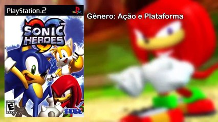 Sonic Heroes: São Três que Valem por Um (Análise)