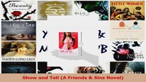 Download  Show and Tell A Friends  Sins Novel PDF Online