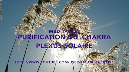 La méditation du soleil : purification du plexus solaire