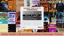 Read  Union Pacifics Streamliners Great Passenger Trains Ebook Free
