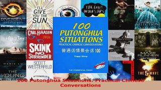 Read  100 Putonghua Situations Practical Chinese Conversations EBooks Online