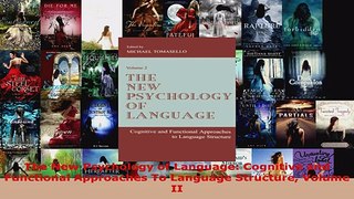 Download  The New Psychology of Language Cognitive and Functional Approaches To Language Structure EBooks Online