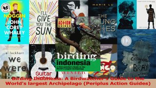 Read  Birding Indonesia A Birdwatchers Guide to the Worlds largest Archipelago Periplus Ebook Free