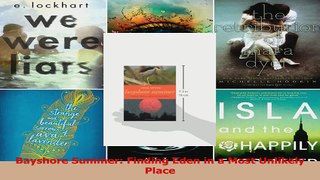 Download  Bayshore Summer Finding Eden in a Most Unlikely Place PDF Online