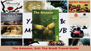 Download  The Amazon 3rd The Bradt Travel Guide PDF Online