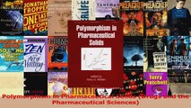 Polymorphism in Pharmaceutical Solids Drugs and the Pharmaceutical Sciences Read Online