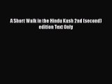 A Short Walk in the Hindu Kush 2nd (second) edition Text Only [PDF] Full Ebook