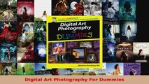 Read  Digital Art Photography For Dummies EBooks Online