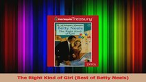 Read  The Right Kind of Girl Best of Betty Neels PDF Free