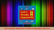 Download  Lets Study Japanese Tuttle Language Library PDF Free