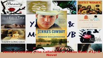 Read  Jennas Cowboy The Callahans of Texas Book 1 A Novel PDF Online