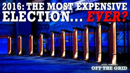2016: The Most Expensive Election...Ever?