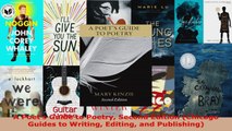 Read  A Poets Guide to Poetry Second Edition Chicago Guides to Writing Editing and Publishing EBooks Online