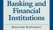 Read Law of Banking and Financial Institutions Statutory Supplement With Recent Developments, 2011 by Richard Scott Carnell Ebook PDF