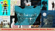 PDF Download  Archangels Consort The Guild Hunter Series Book 3 Read Online