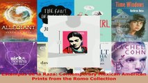 Read  Estampas de la Raza Contemporary Mexican American Prints from the Romo Collection PDF Free