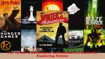 Read  The Writers Adventure An Interactive Guide for Exploring Fiction Ebook Free