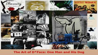 Read  The Art of DFace One Man and His Dog EBooks Online
