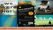 Download  Graffiti Cookbook A Guide to Techniques and Materials PDF Free