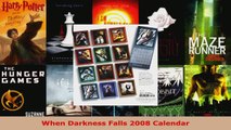 Read  When Darkness Falls 2008 Calendar EBooks Online