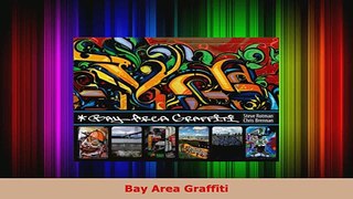 Read  Bay Area Graffiti EBooks Online