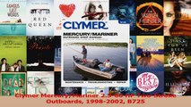 Read  Clymer MercuryMariner 2560 HP TwoStroke Outboards 19982002 B725 PDF Free