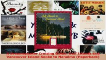 Download  A Dreamspeaker Cruising Guide Gulf Islands and Vancouver Island Sooke to Nanaimo Ebook Free
