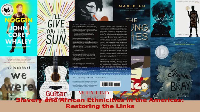 PDF Download Slavery and African Ethnicities in the Americas Restoring the Links PDF Full Ebook