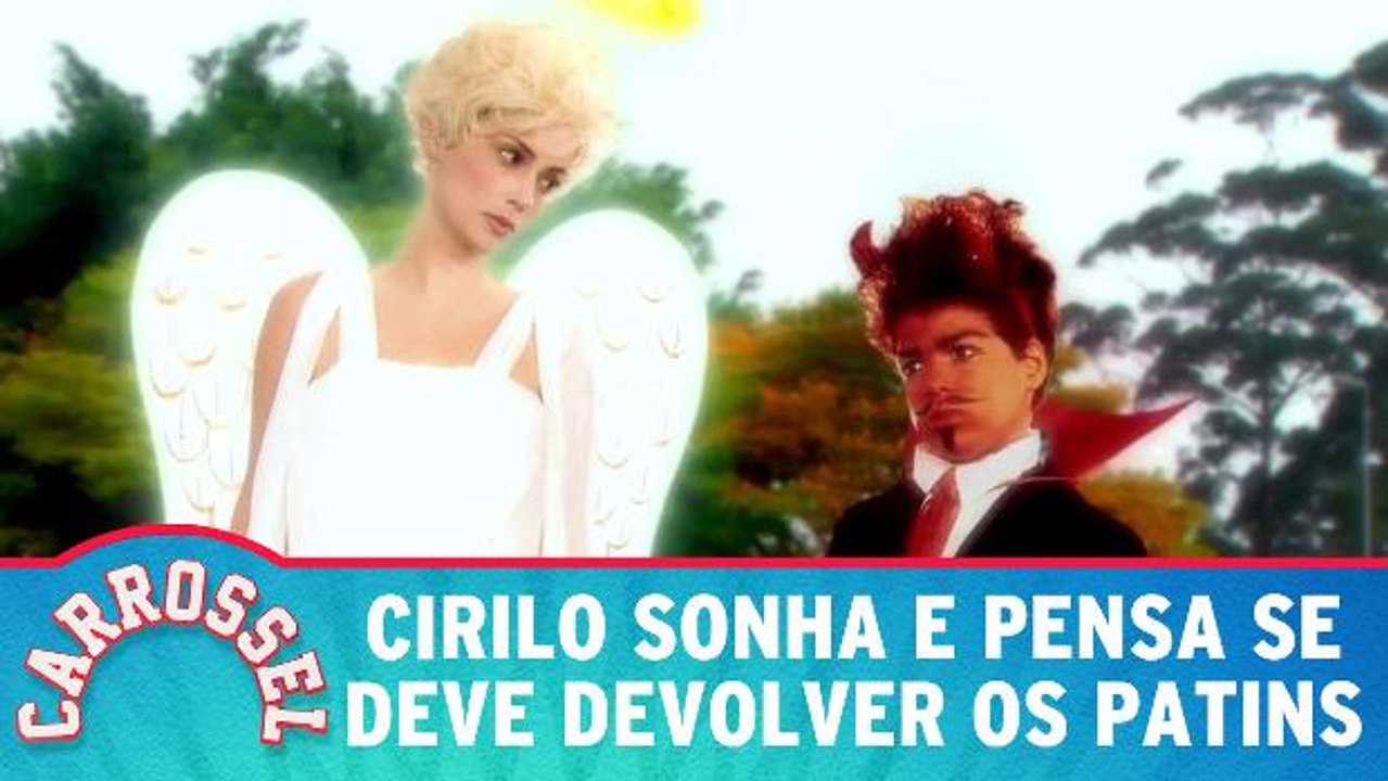 Cirilo sonha e pensa se deve devolver os patins