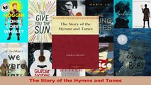 Read  The Story of the Hymns and Tunes EBooks Online